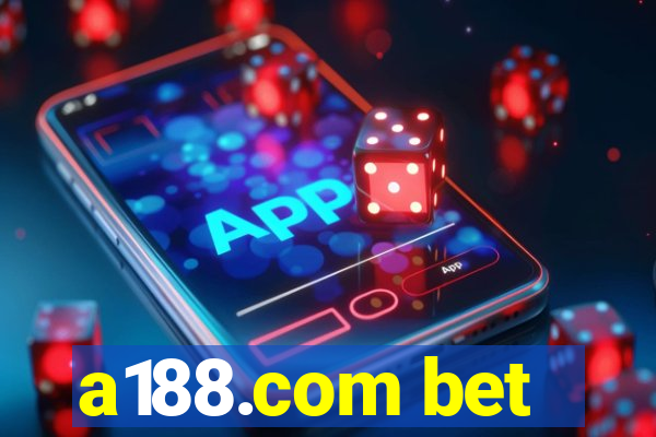 a188.com bet